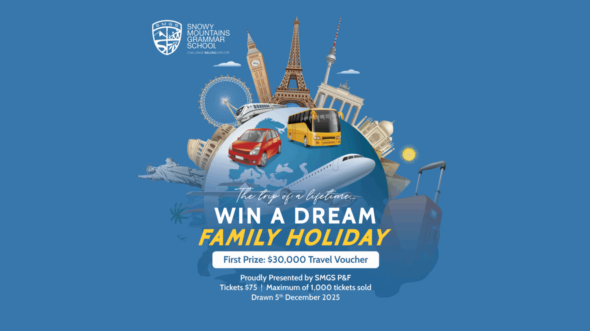 Win a $30,000 Holiday While Supporting SMGS!